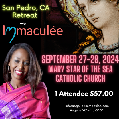 San Pedro, CA Retreat September 27-28, 2024 with Immaculee