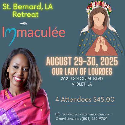 St. Bernard, LA Retreat August 29 -30, 2025 with Immaculee