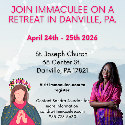Danville, PA April 24-25, 2026 with Immaculee