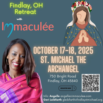 Findlay, OH Retreat October 17-18 2025 with Immaculee