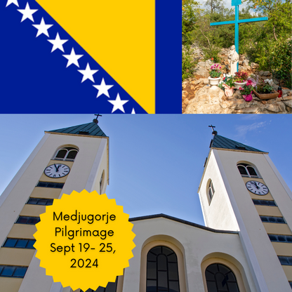 Pèlerinage à Medjugore du 12 au 18 septembre 2023