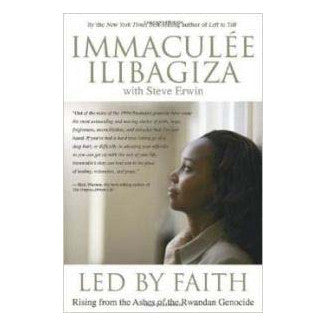 Led By Faith, Rising from the Ashes of the Rwandan Genocide, Paperback by Immaculee Ilibagiza - signed