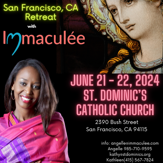San Francisco, CA Retreat June 21 - 22, 2024 with Immaculee