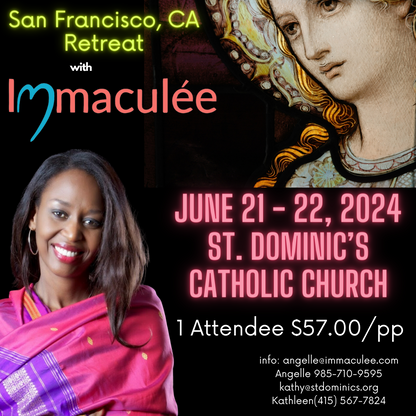 San Francisco, CA Retreat June 21 - 22, 2024 with Immaculee