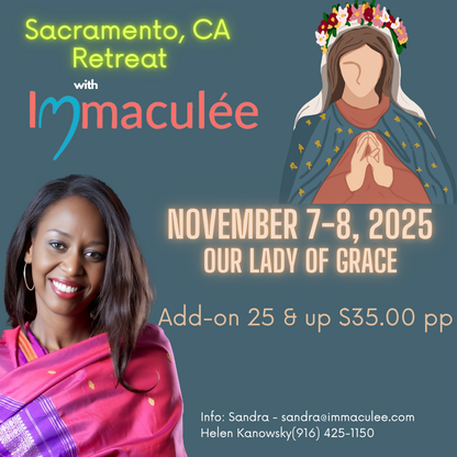 Sacramento, CA November 7-8, 2025 with Immaculee