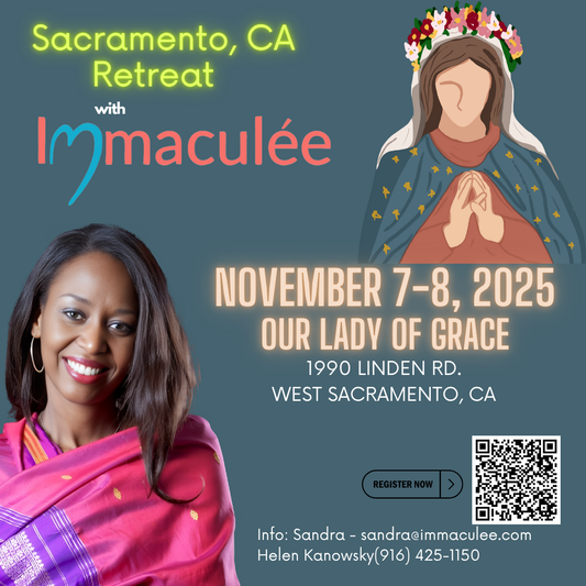 Sacramento, CA November 7-8, 2025 with Immaculee