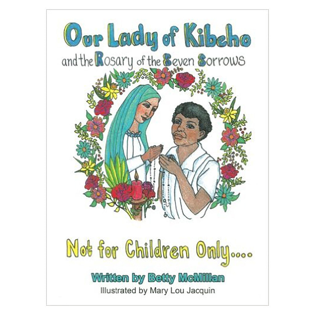 Livre de coloriage Notre-Dame de Kibeho et le Rosaire des Sept Douleurs