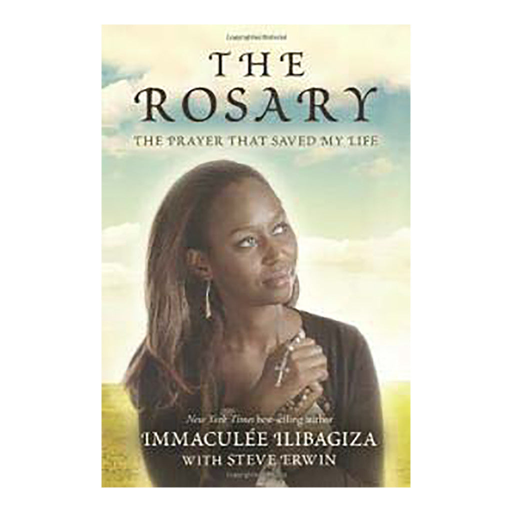 The Rosary: The Prayer that Saved My Life (Autographed)