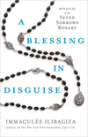 A Blessing in Disguise by Immaculee Ilibagiza- Hardcover Signed-Available Jan. 31, 2023