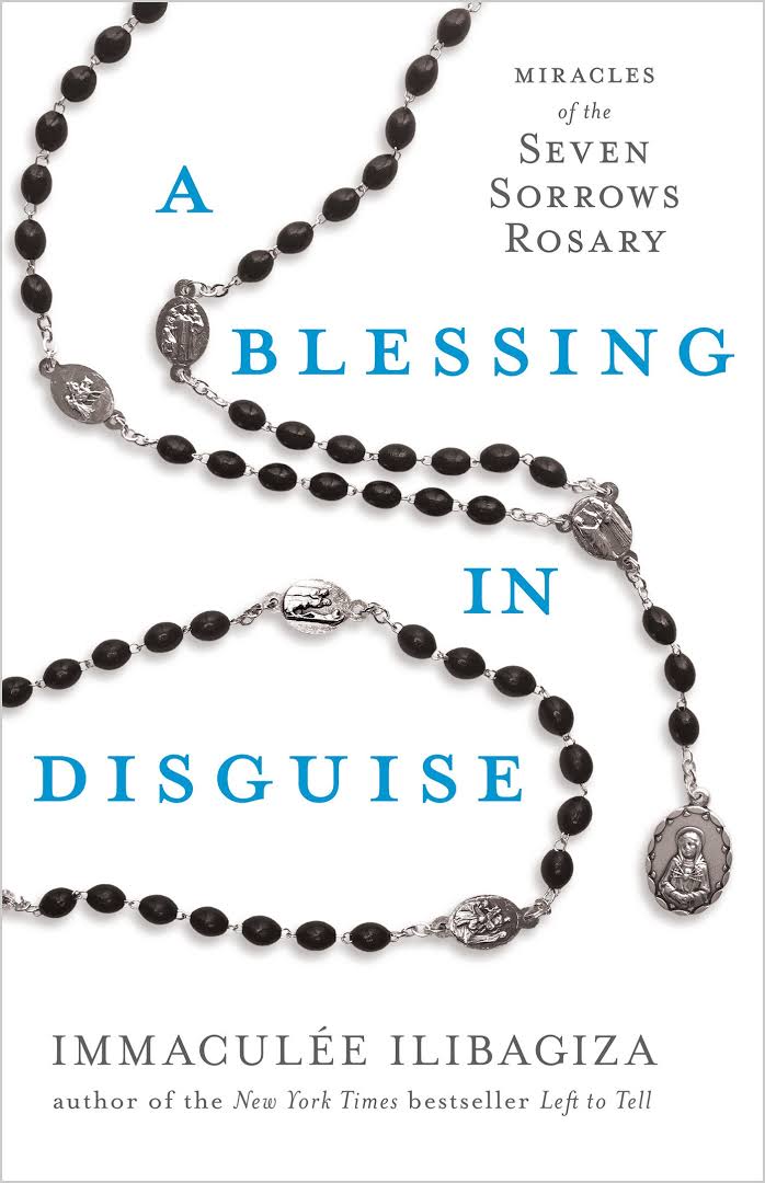 A Blessing in Disguise by Immaculee Ilibagiza- Hardcover Signed-Available Jan. 31, 2023